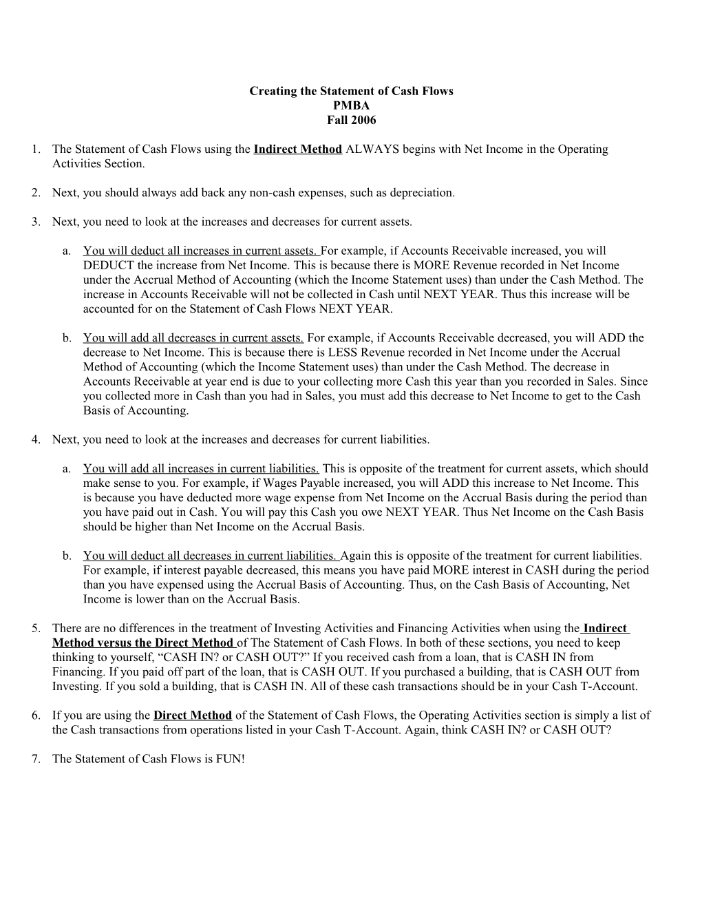 Creating the Statement of Cash Flows (Indirect Method)