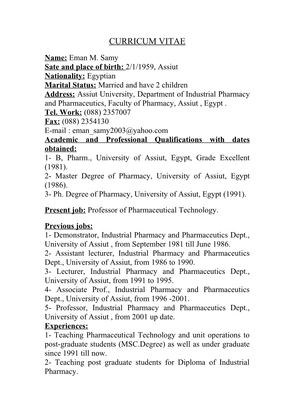 Sate and Place of Birth: 2/1/1959, Assiut