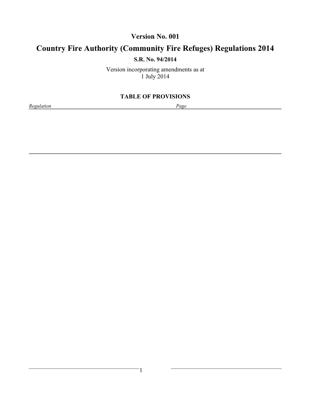 Country Fire Authority (Community Fire Refuges) Regulations 2014