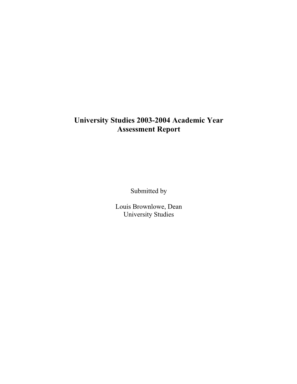 University Studies 2003-2204 Academic Year Assessment Report