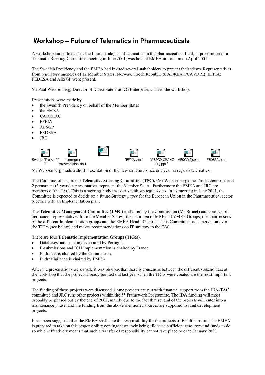 Workshop Future of Telematics in Pharmaceuticals