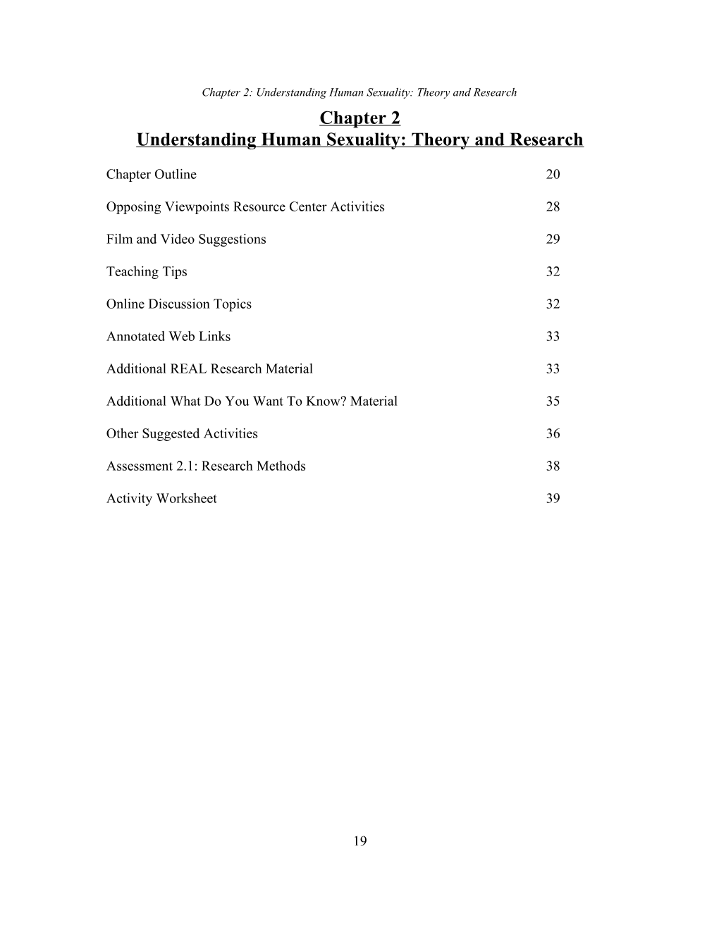 Understanding Human Sexuality: Theory and Research