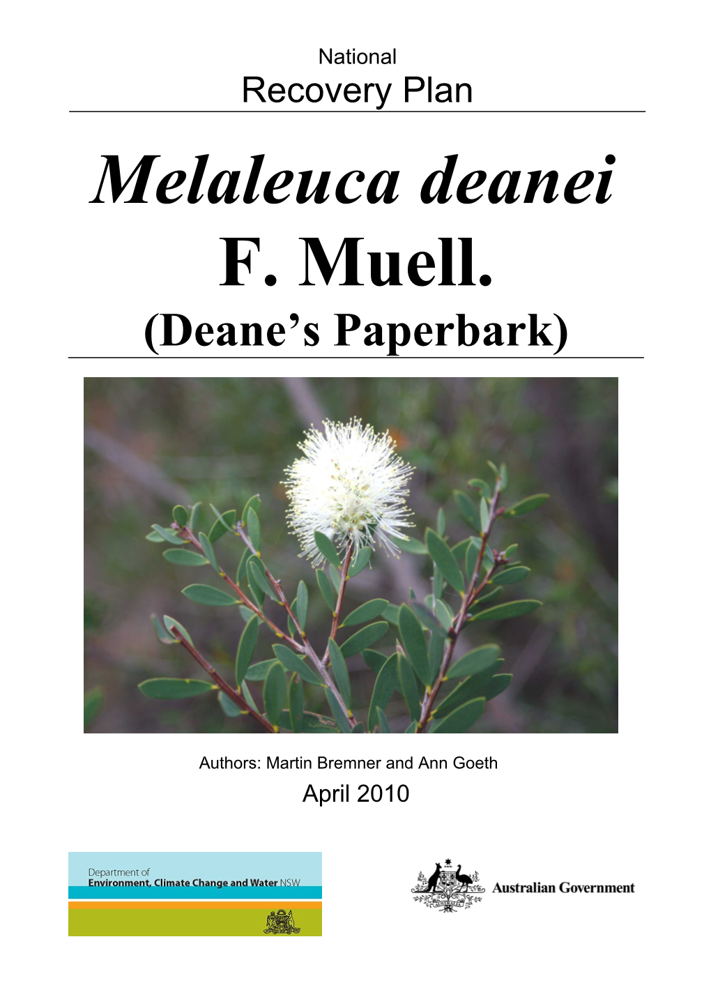 National Recovery Plan for Deane's Paperbark (Melaleuca Deanei) Adopted 280710