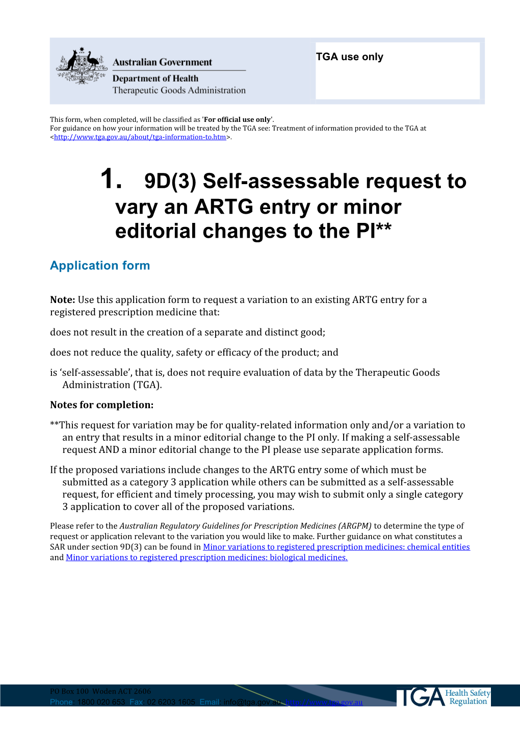 9D(3) Self-Assessable Request to Vary an ARTG Entry Or Minor Editorial Changes to the PI