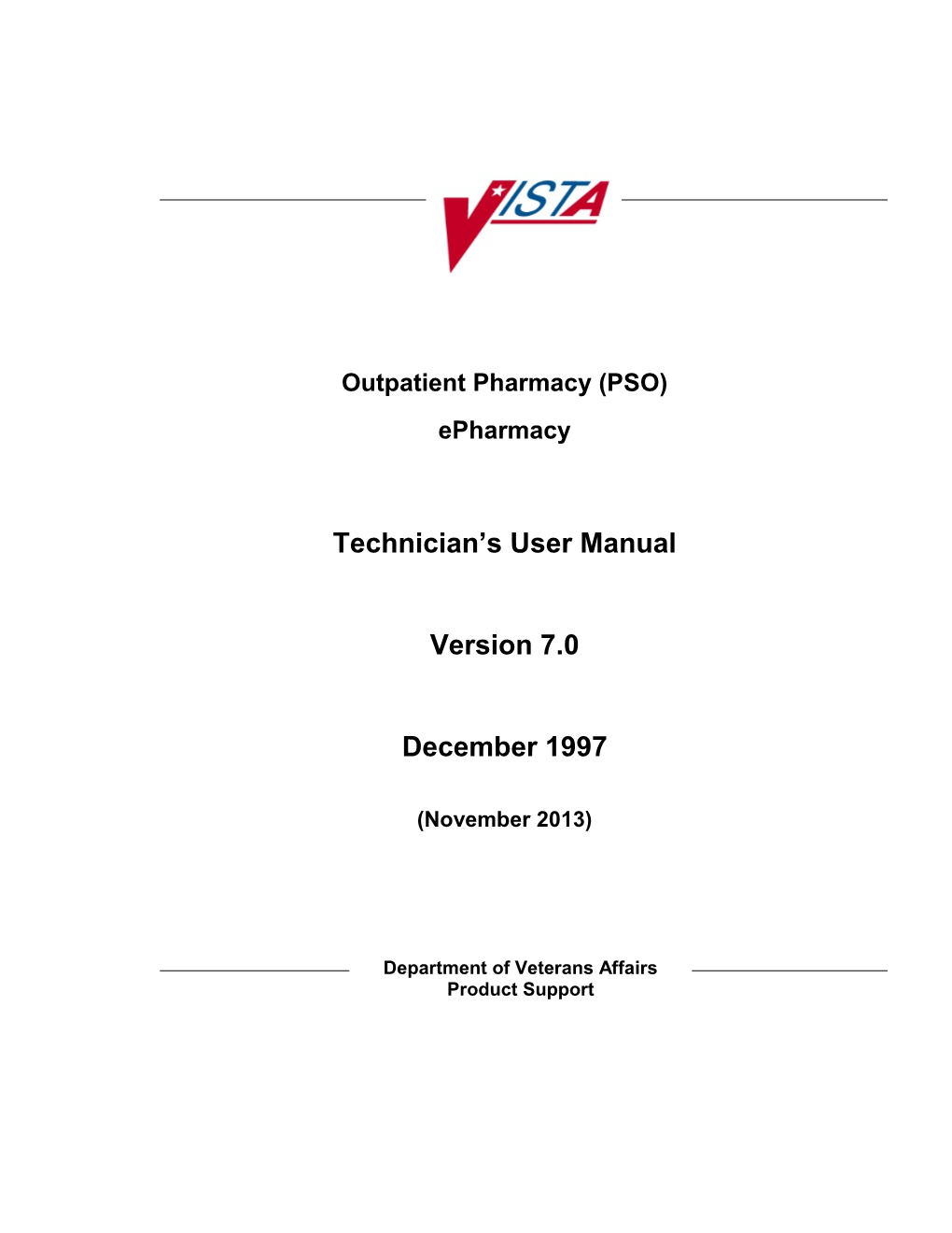 Department of Veterans Affairs Outpatient Pharmacy Technician's User Manual V. 7.0