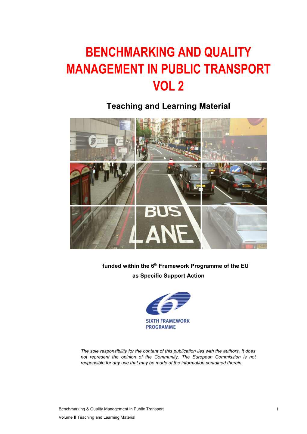 Benchmarking and Quality Management in Public Transport