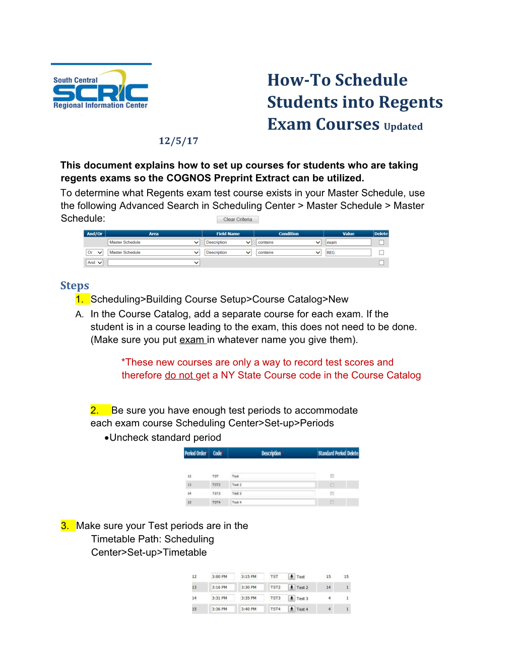 This Document Explains How to Set up Courses for Students Who Are Taking Regents Exams