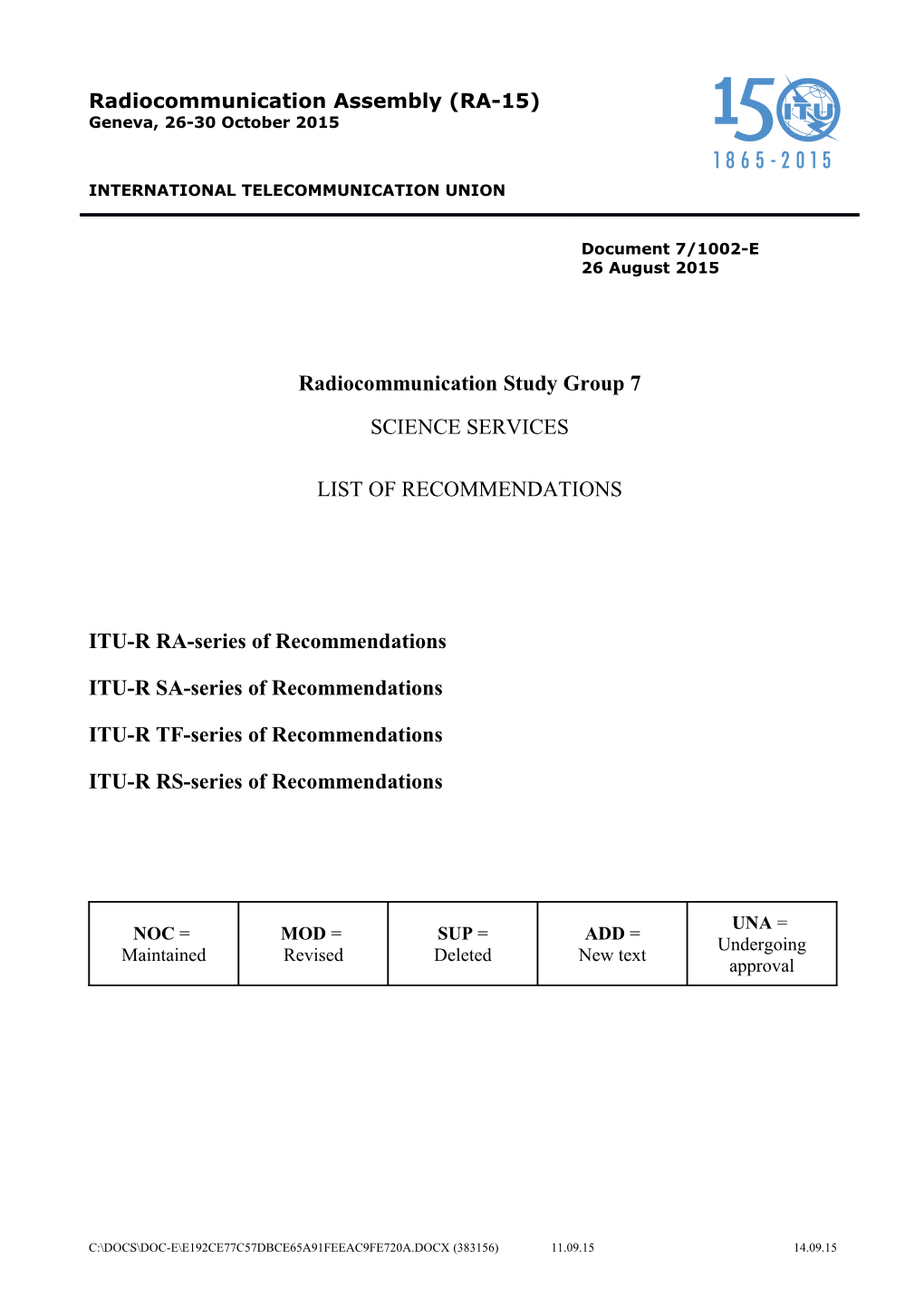 ITU-R RA-Series of Recommendations