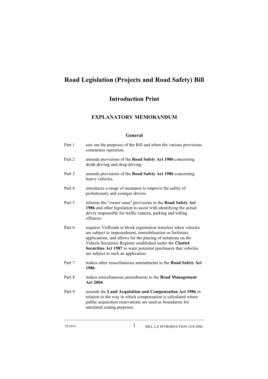 Road Legislation (Projects and Road Safety) Bill