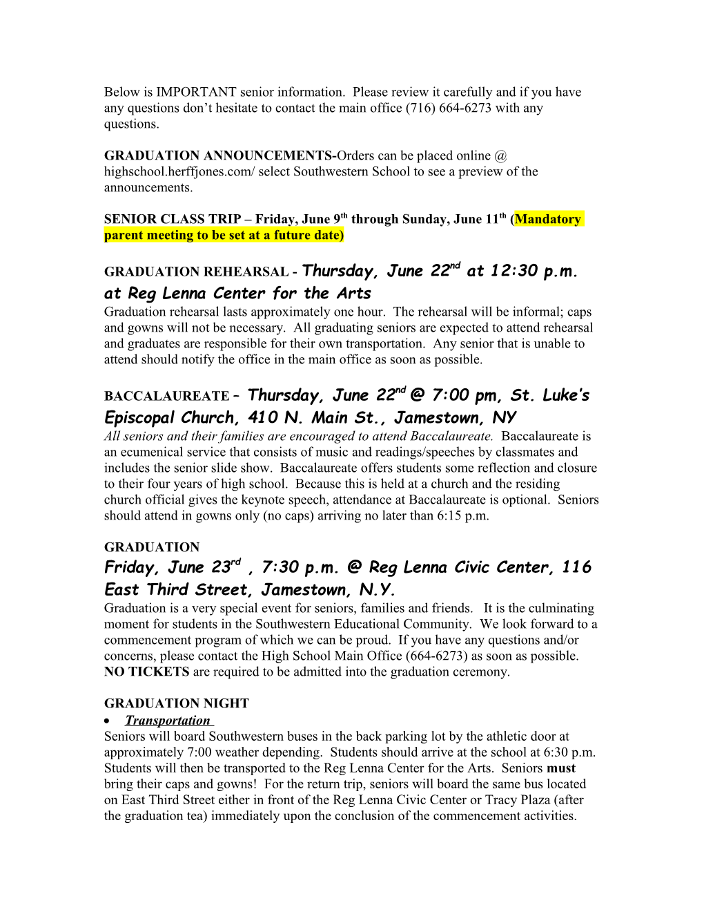 GRADUATION INFORMATION for SENIORS & PARENTS June 2004