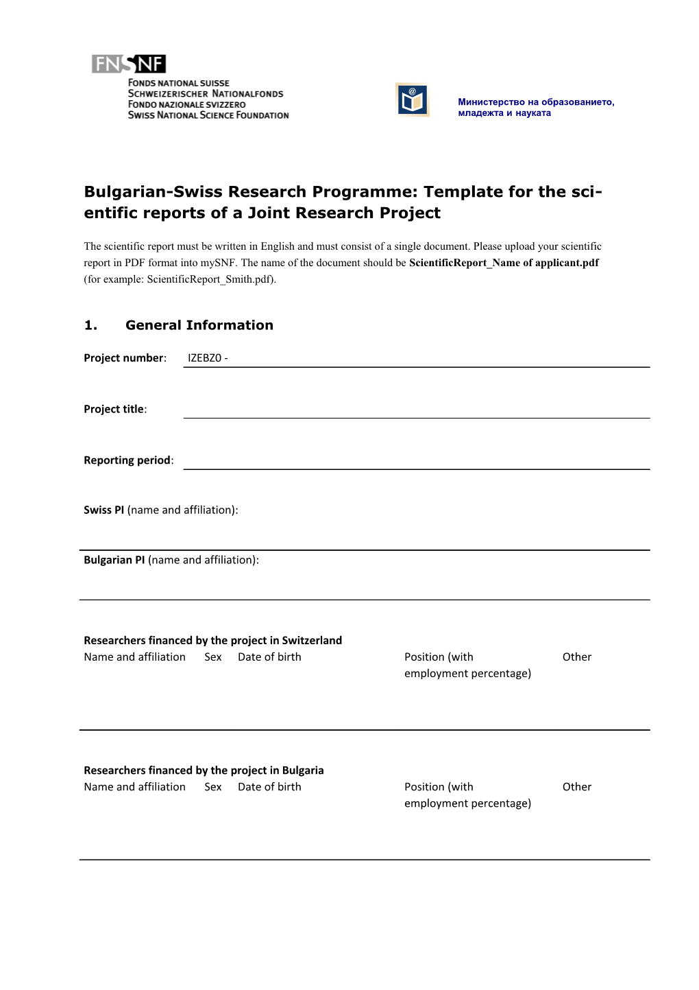 Bulgarian-Swiss Research Programme: Template for the Scientific Reports of a Joint Research