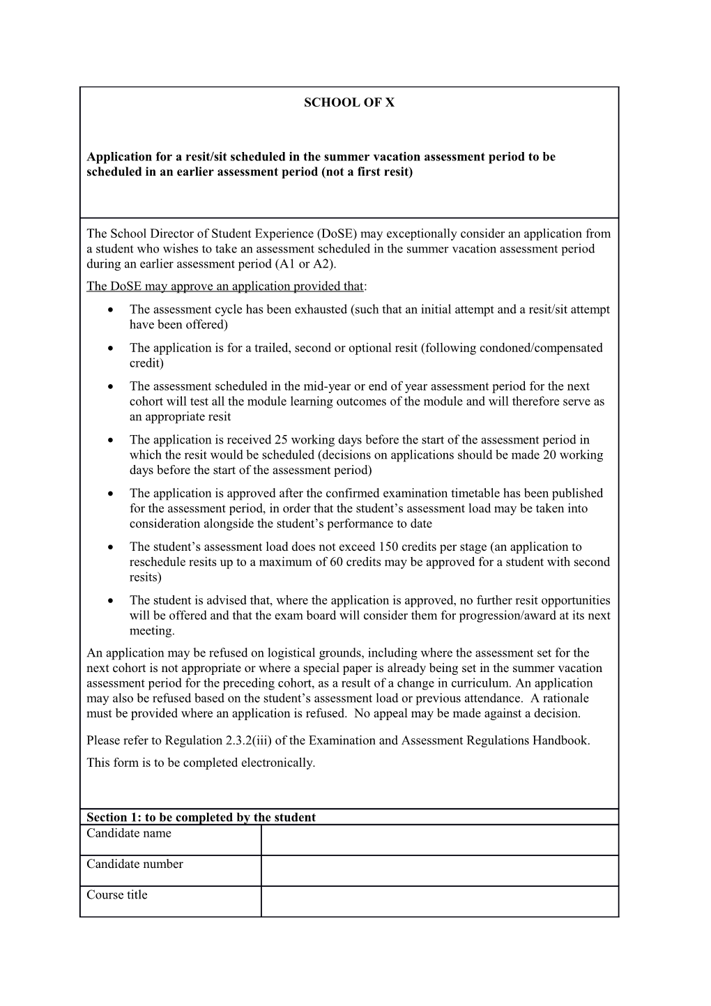 The Application Is for a Trailed, Second Or Optional Resit (Following Condoned/Compensated