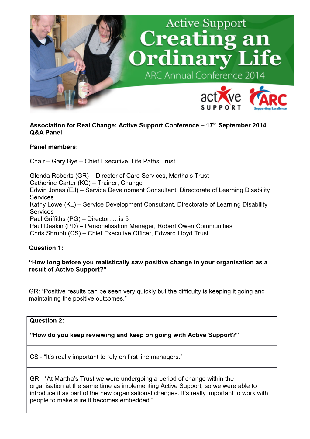 Association for Real Change: Active Support Conference 17Th September 2014