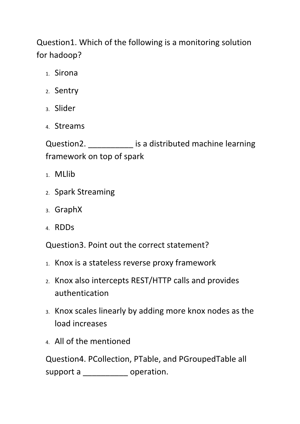 Question1. Which of the Following Is a Monitoring Solution for Hadoop?