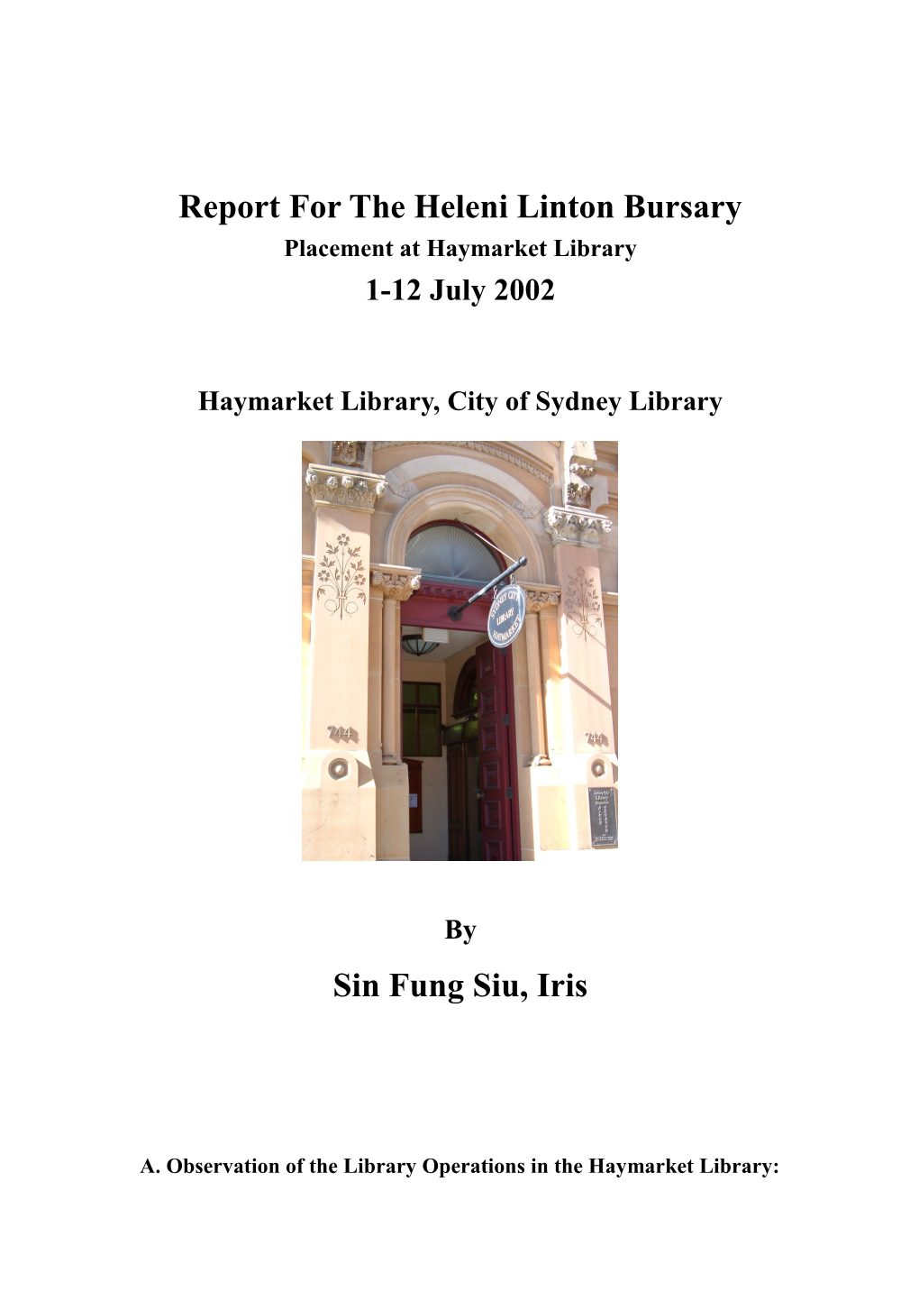 Report for the Heleni Linton Bursary