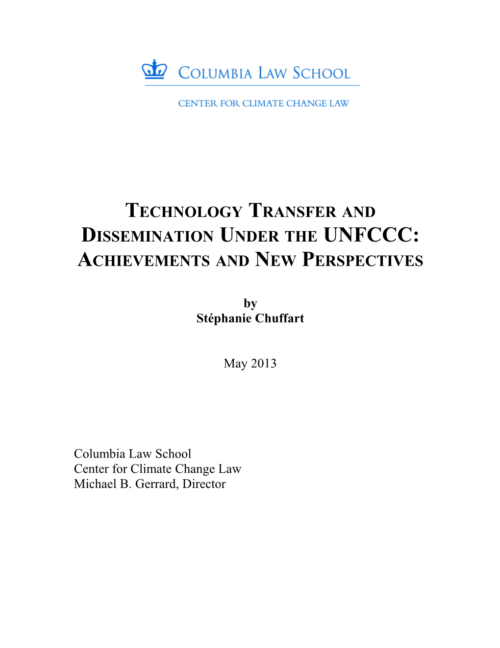 Technology Transfer and Dissemination Under the UNFCCC: Achievements and New Perspectives