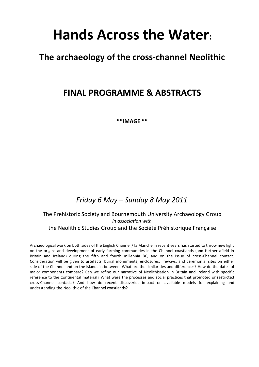 Hands Across the Water: the Archaeology of the Cross-Channel Neolithic