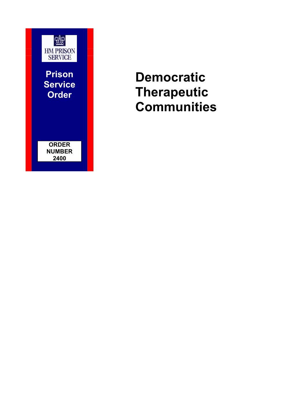 Draft PSO on (Democratic) Therapeutic Communities