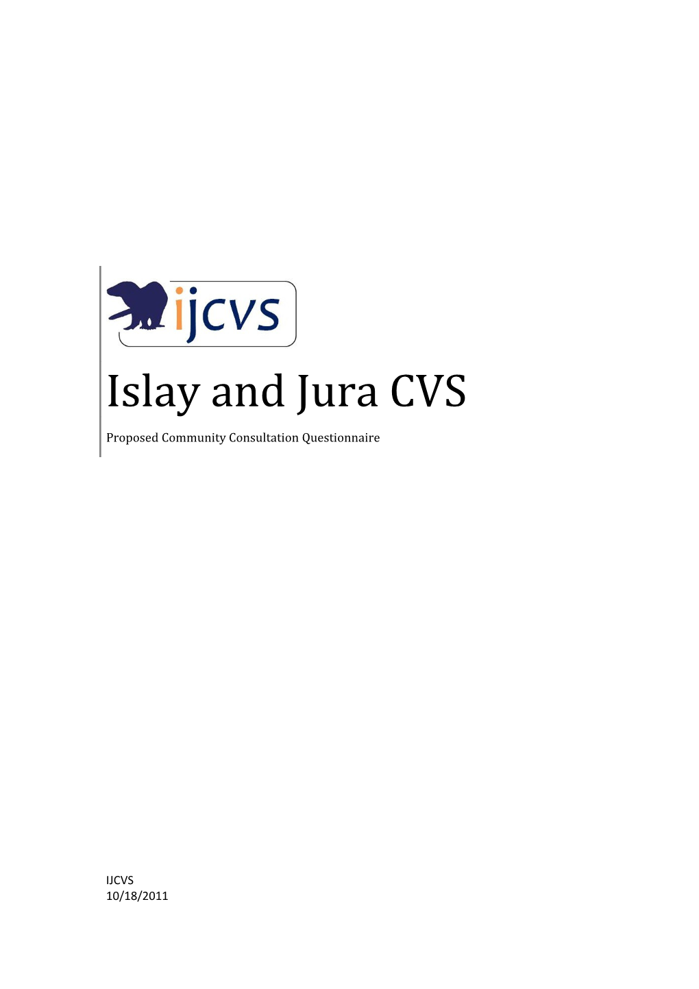 Islay and Jura CVS