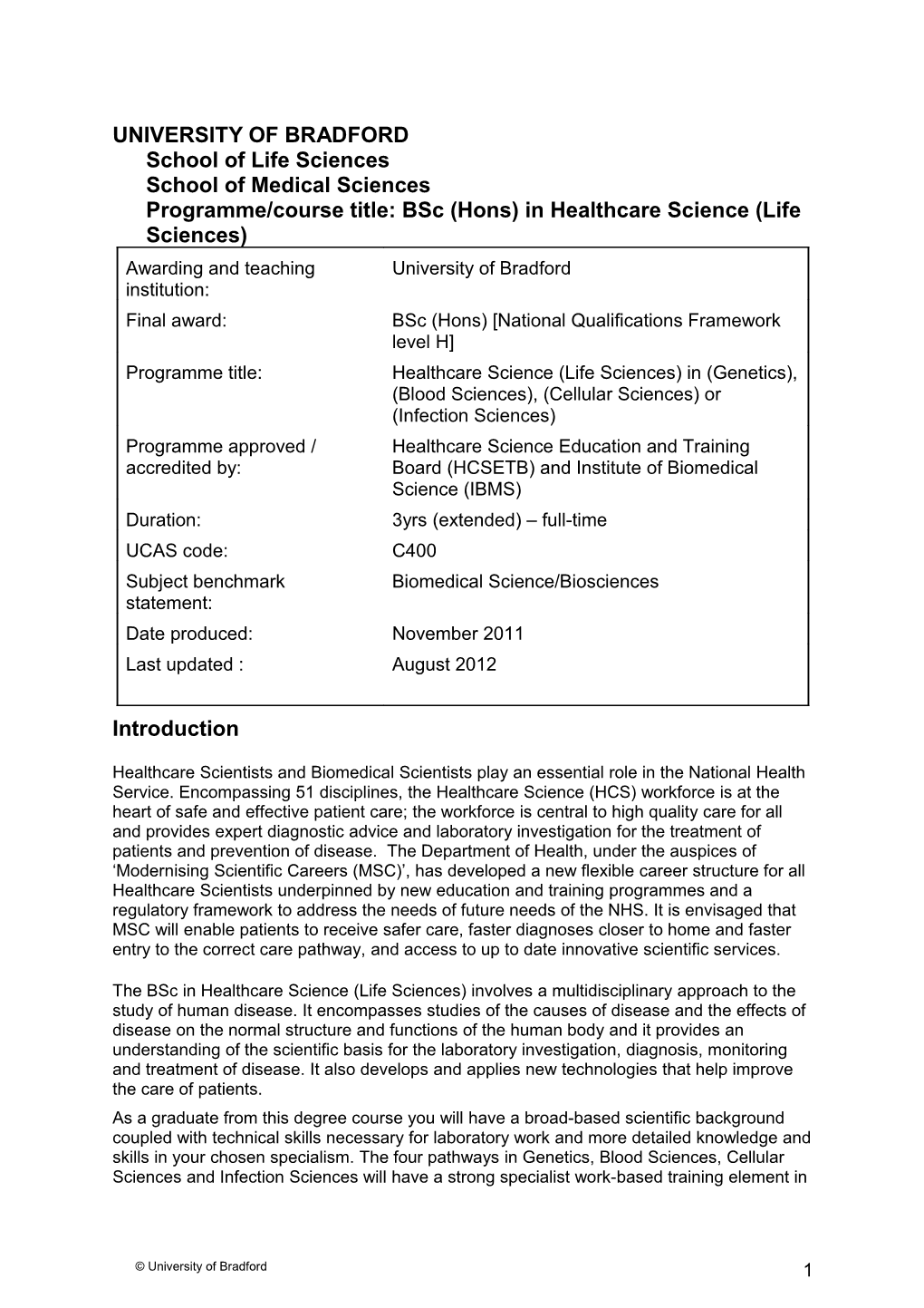 UNIVERSITY of Bradfordschool of Life Sciencesschool of Medical Sciencesprogramme/Course