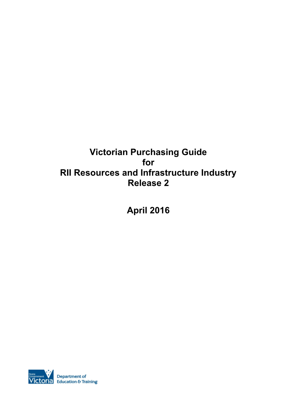 Victorian Purchasing Guide for RII Resources and Infrustructure