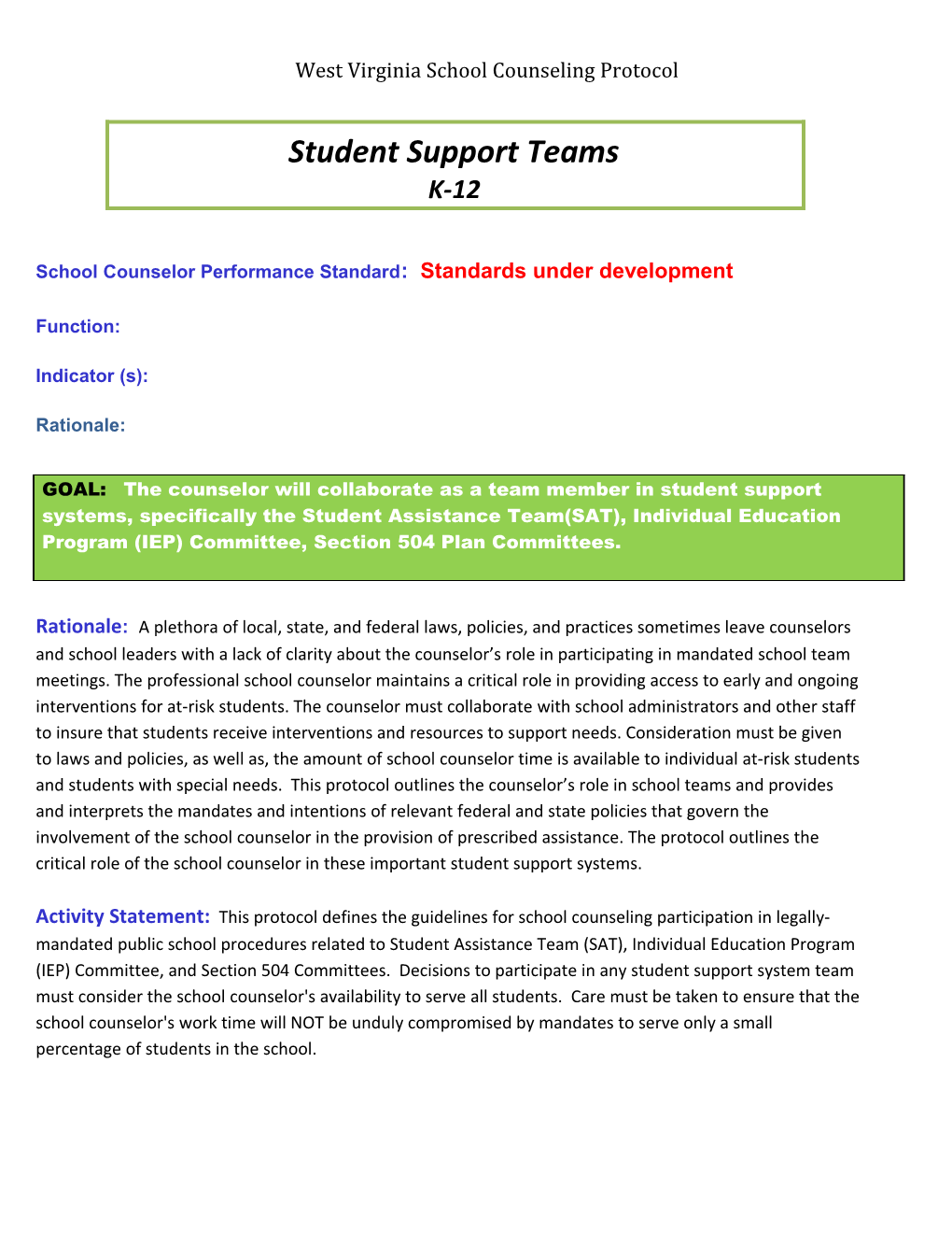 School Counselor Performance Standard: Standards Under Development