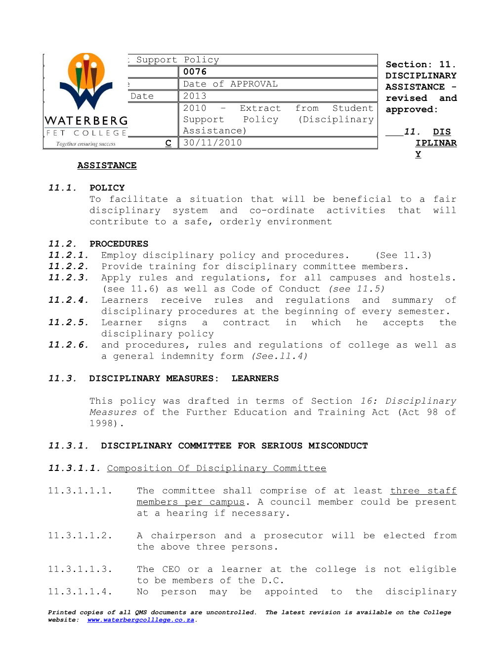 Section: 11. DISCIPLINARY ASSISTANCE - Revised and Approved