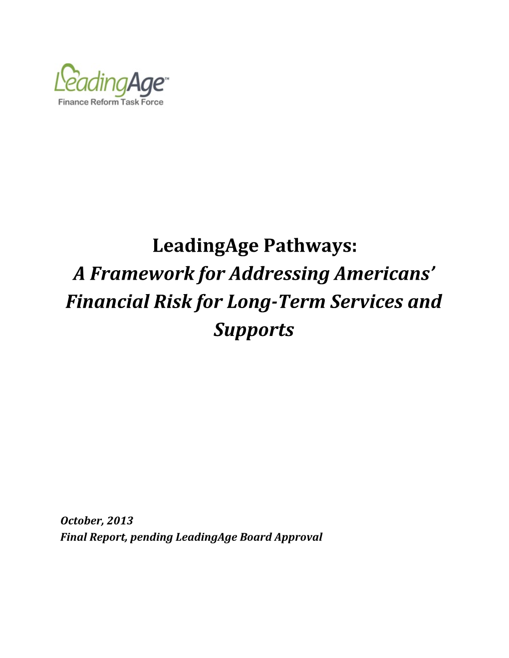 Finalreport, Pending Leadingage Board Approval