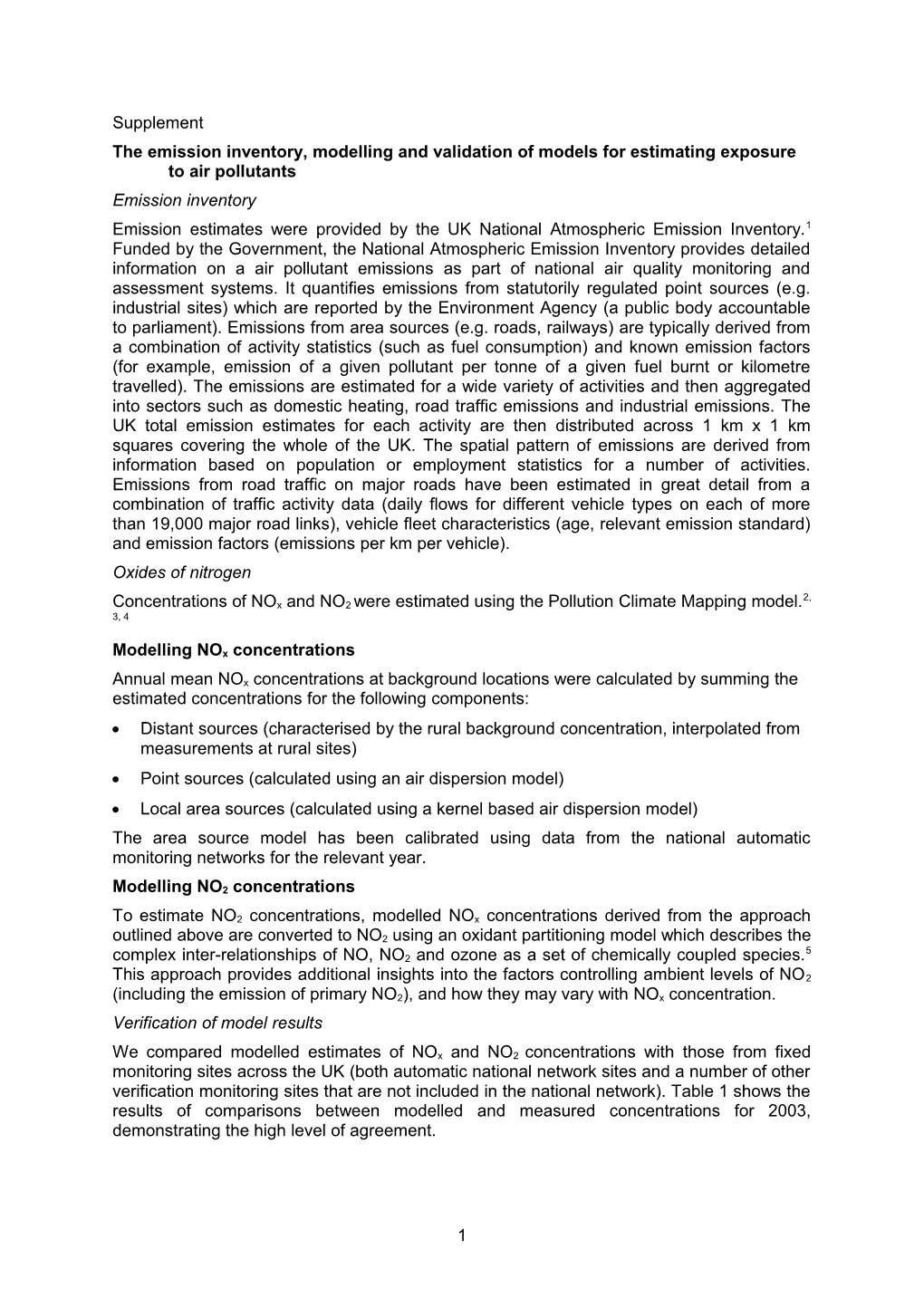 The Emission Inventory, Modelling and Validation of Models for Estimating Exposure to Air