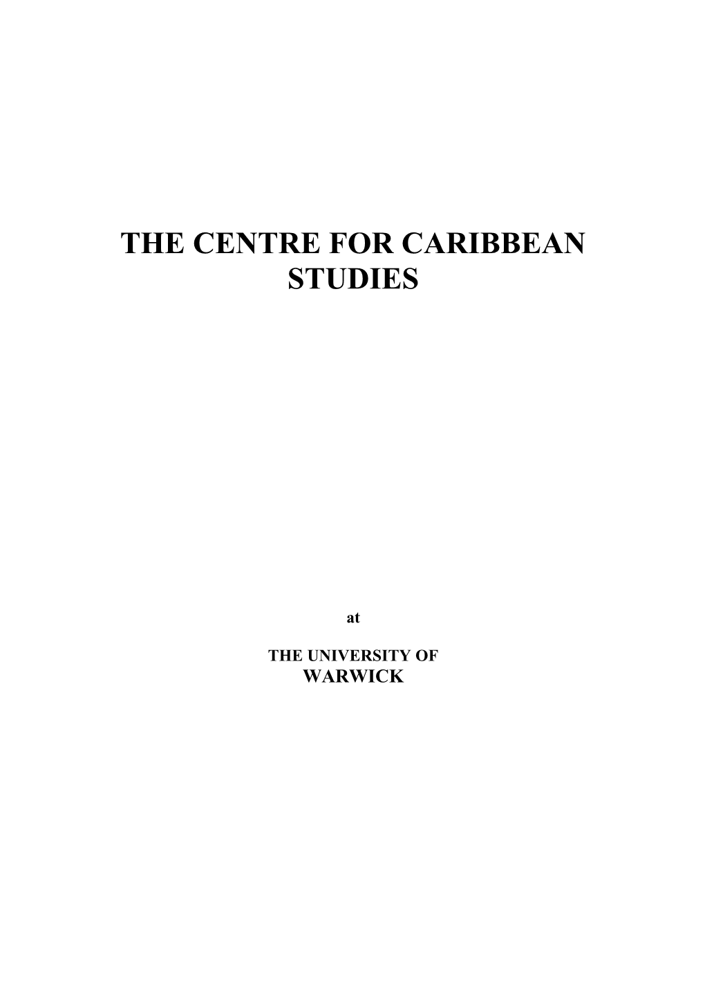 The Centre for Caribbean Studies