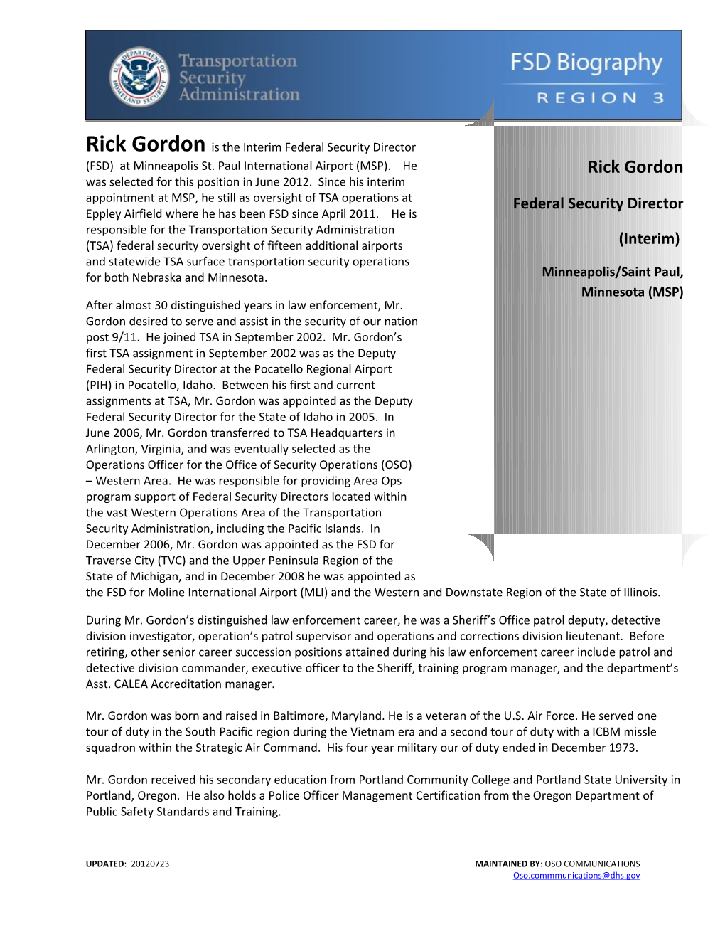Rick Gordon Joined the Transportation Security Administration in September 2002, After