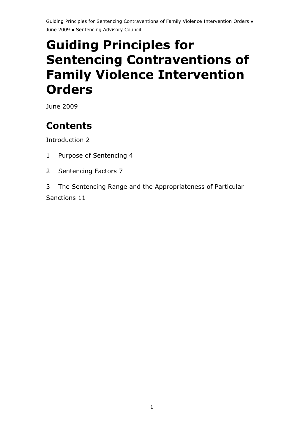 Guiding Principles for Sentencing Contraventions of Family Violence Intervention Orders