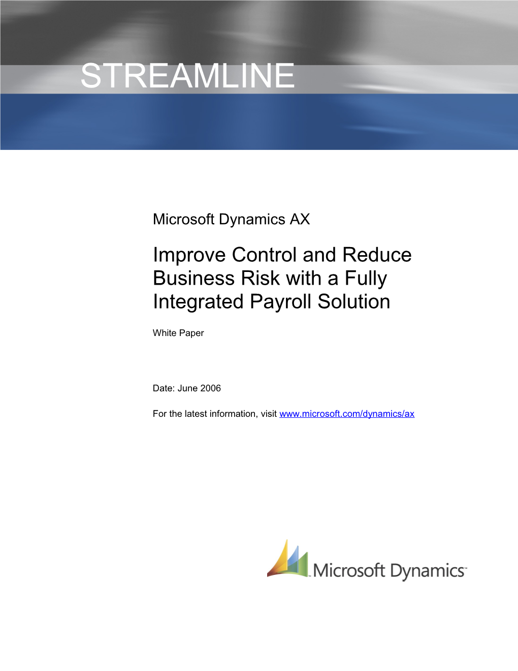 Improve Control and Reduce Business Risk with a Fully Integrated Payroll Solution