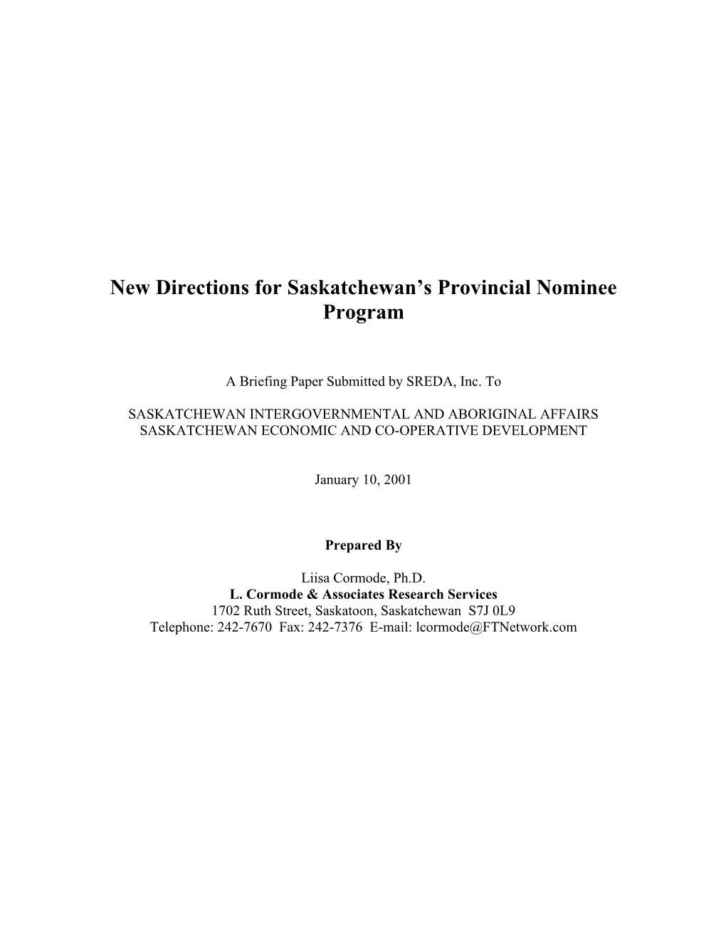 New Directions for Saskatchewanõs Provincialnominee Program