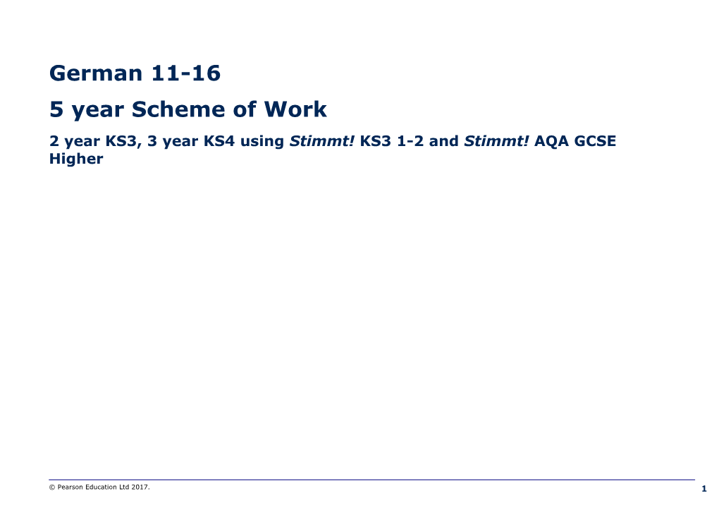 2 Year KS3, 3 Year KS4 Using Stimmt! KS3 1-2 and Stimmt!AQA GCSE Higher