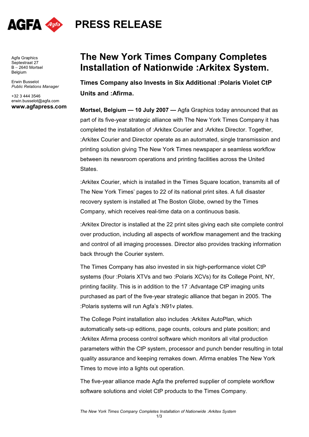The New York Times Company Completes Installation of Nationwide :Arkitex System