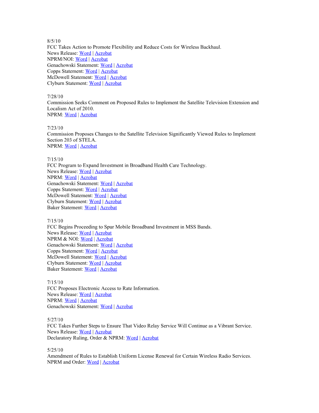 8/5/10 FCC Takes Action to Promote Flexibility and Reduce Costs for Wireless Backhaul