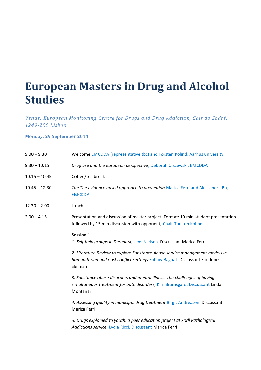 European Masters in Drug and Alcohol Studies