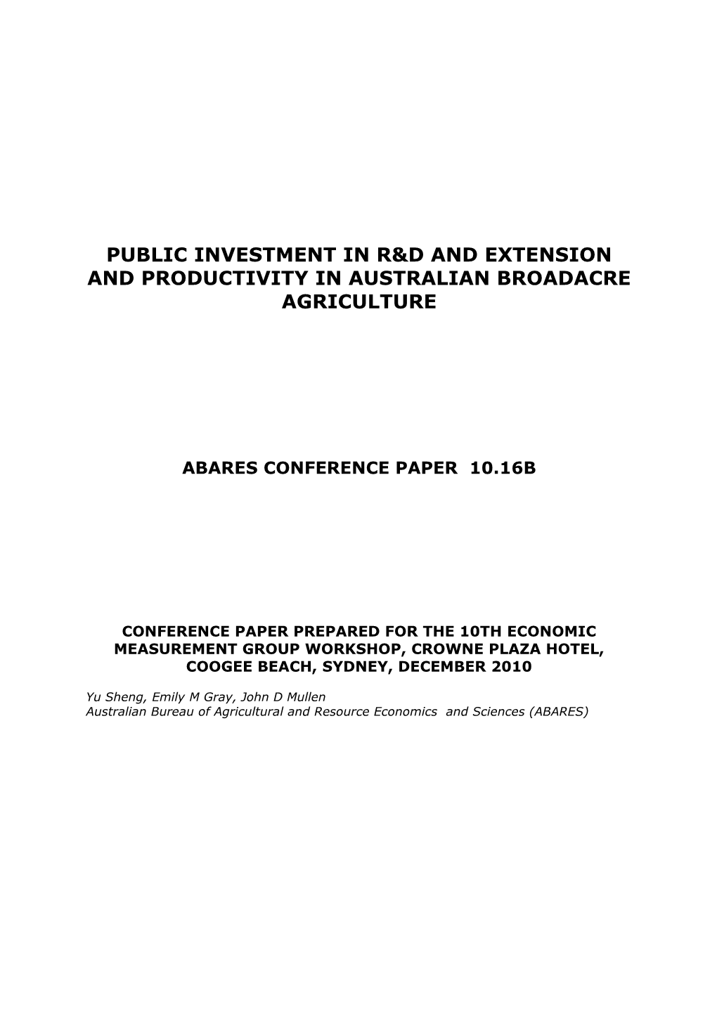Public Investment in R&D and Extension and Productivity in Australian Broadacre Agriculture