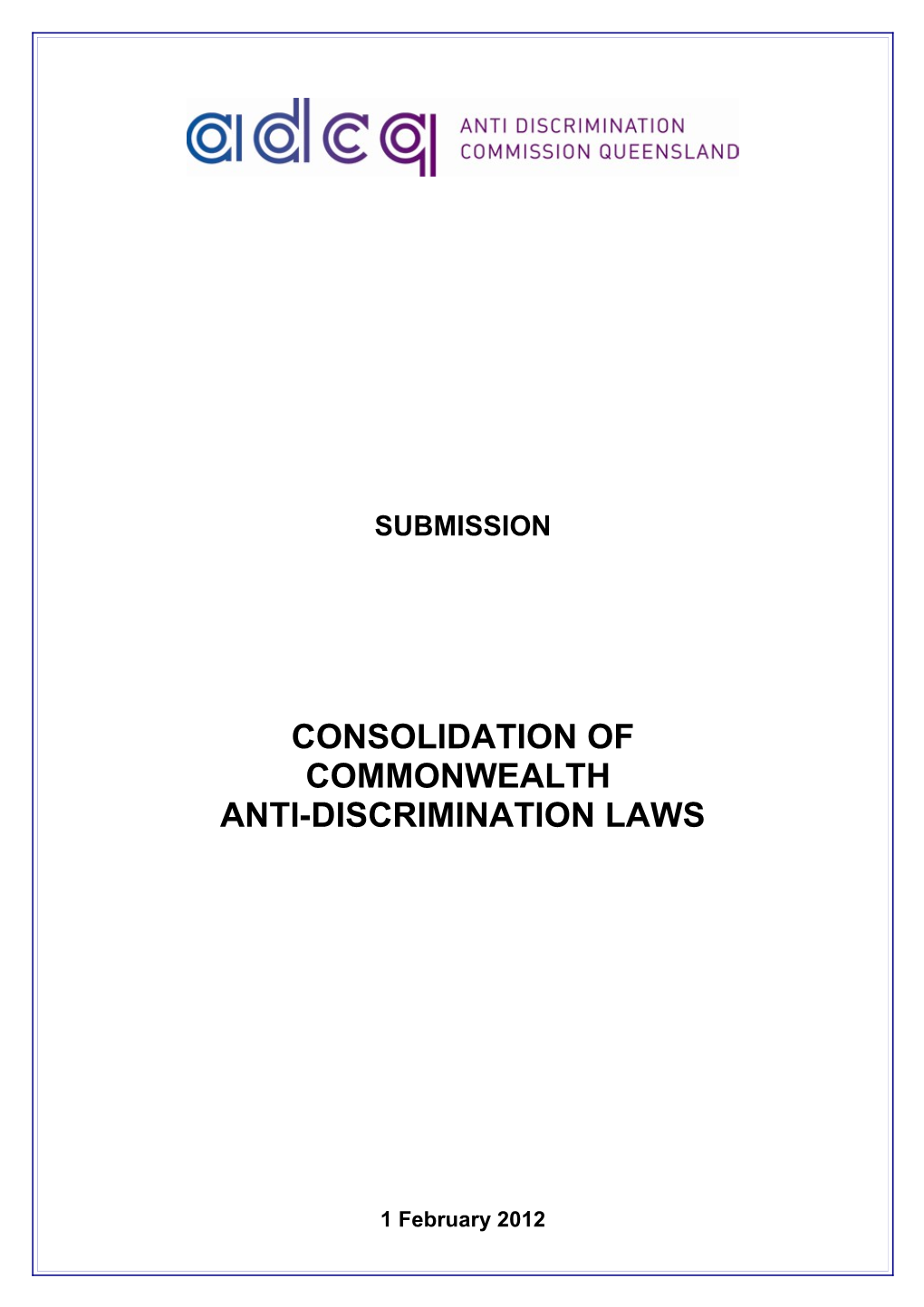 Submission on the Consolidation of Commonwealth Anti-Discrimination Laws - Anti-Discrimination