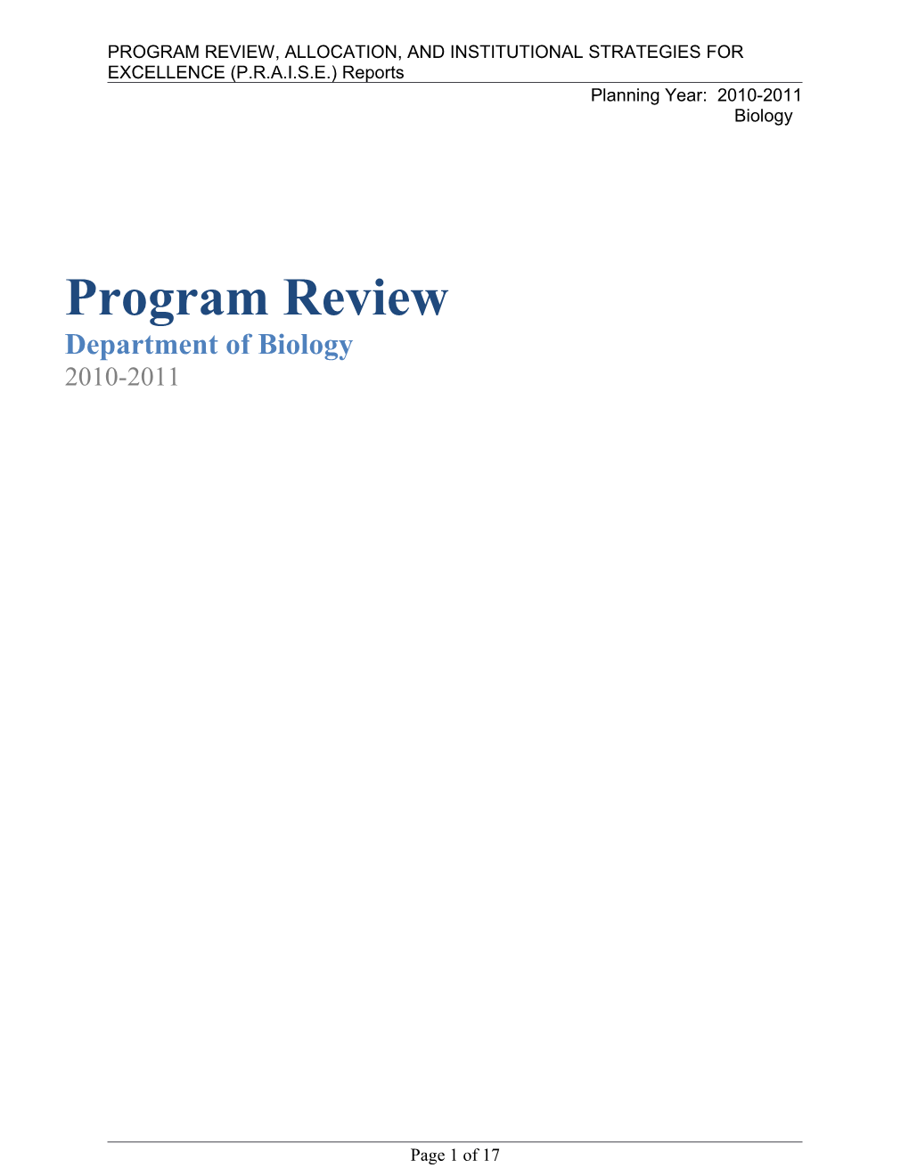 Program Review, Allocation, and Institutional Strategies for Excellence (P.R.A.I.S.E.) Report