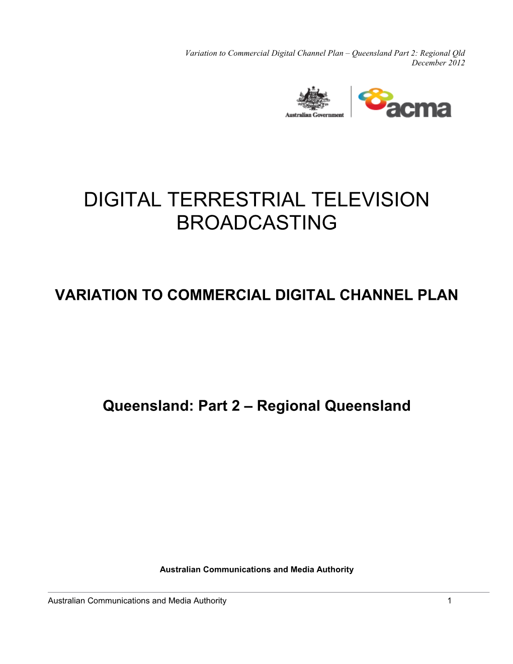 DTTB Variation to Commercial Digital Channel Plan Part 2 Regional QLD