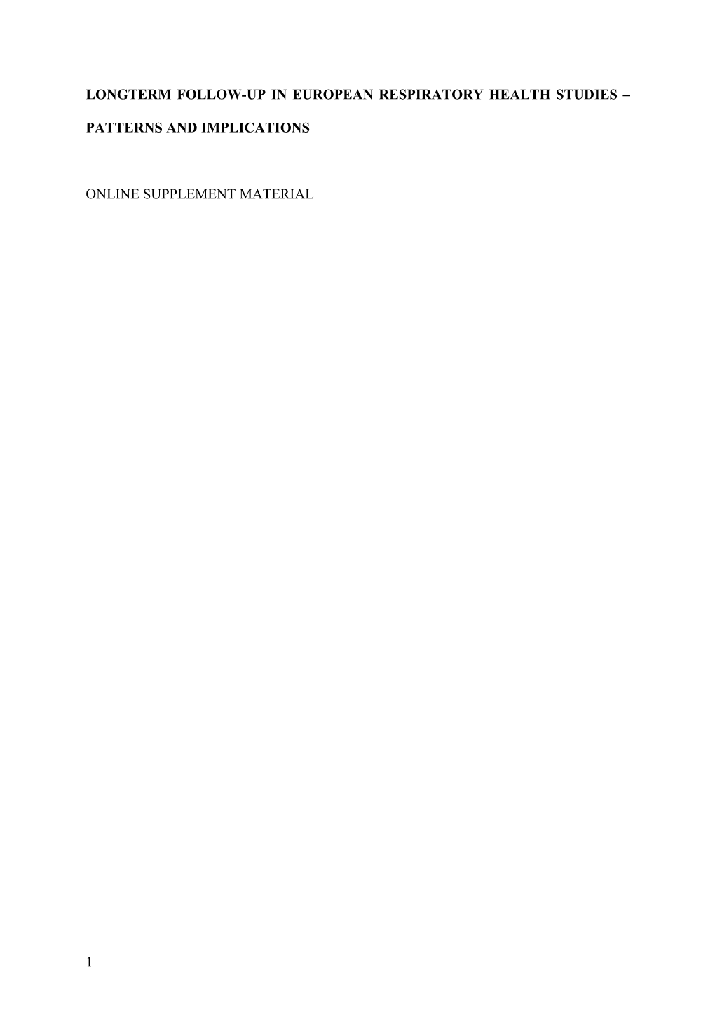 Longterm Follow-Up in European Respiratory Health Studies Patterns and Implications