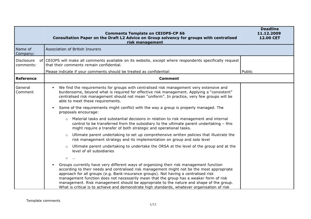 We Find the Requirements for Groups with Centralised Risk Management Very Extensive And