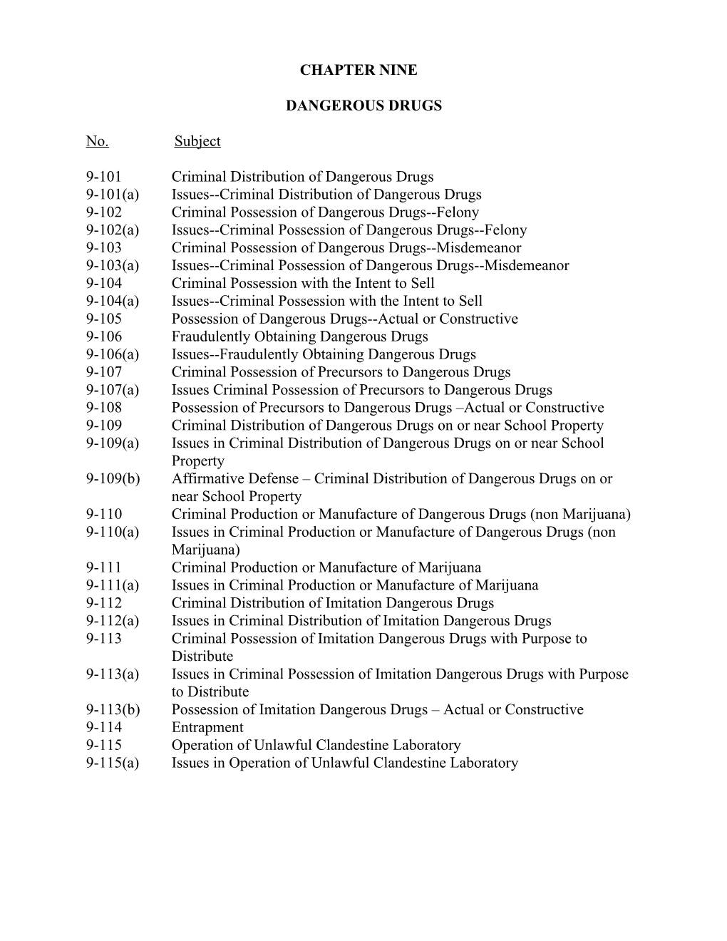 9-101(A)Issues Criminal Distribution of Dangerous Drugs