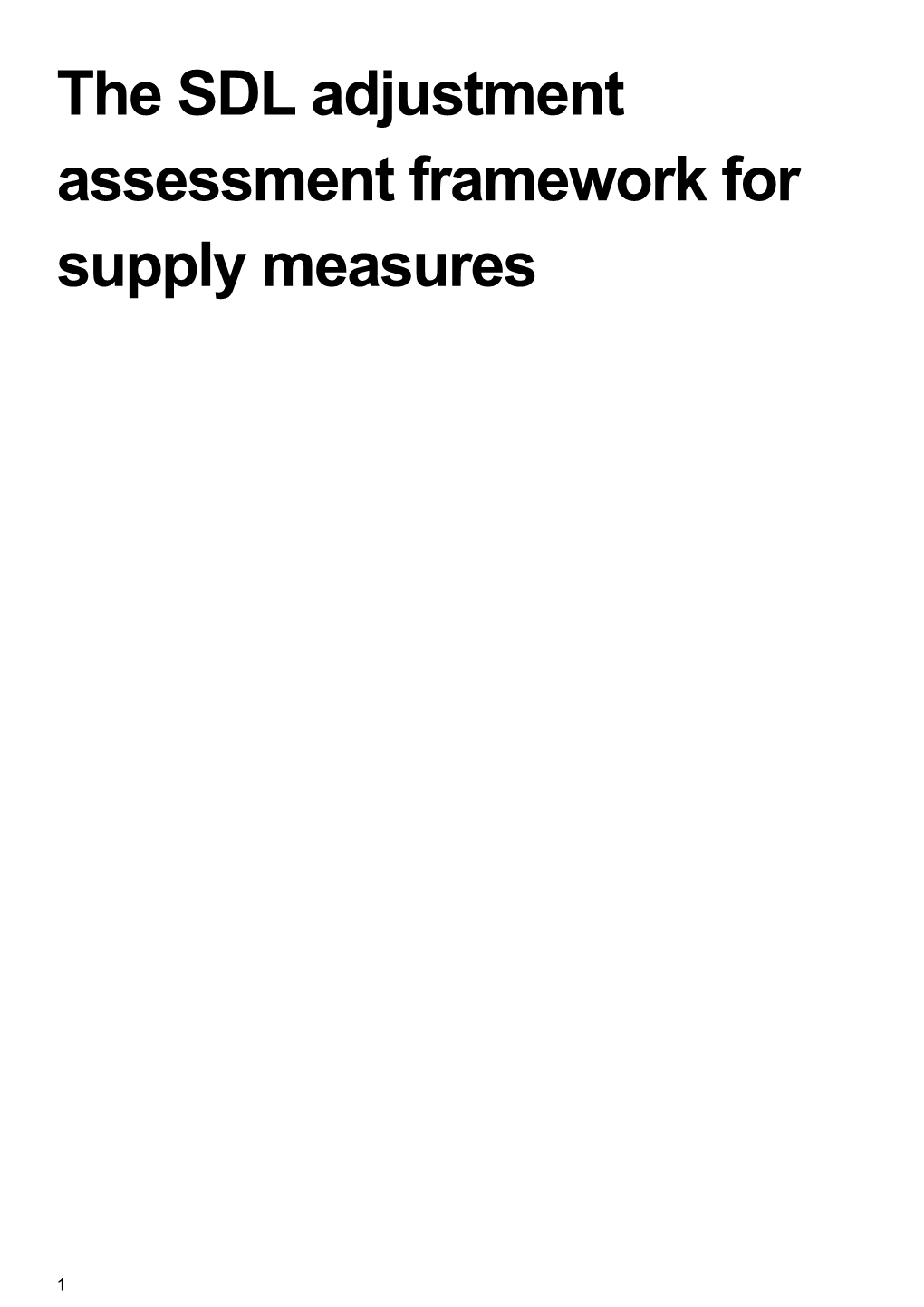 The SDL Adjustment Assessment Framework for Supply Measures