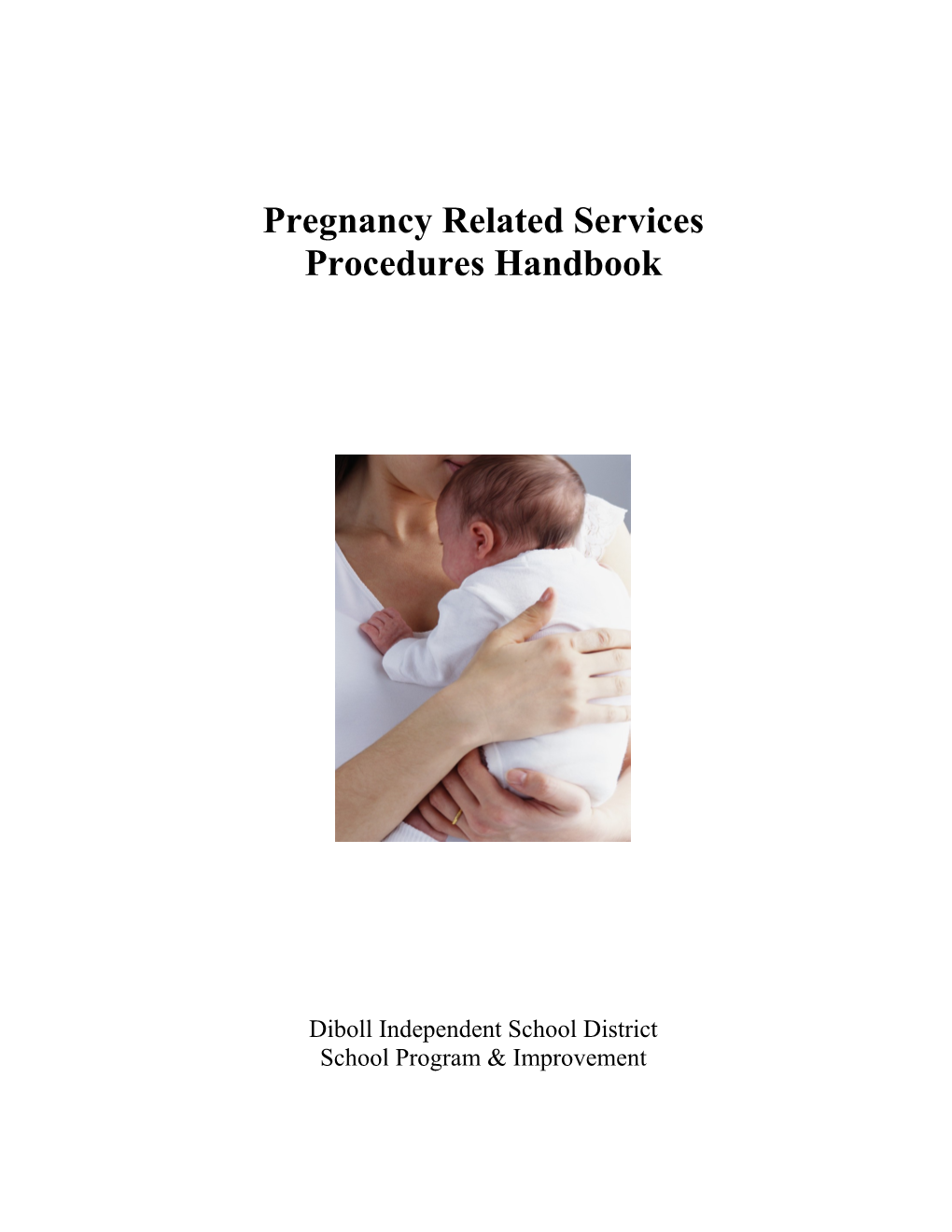 Pregnancy Related Services