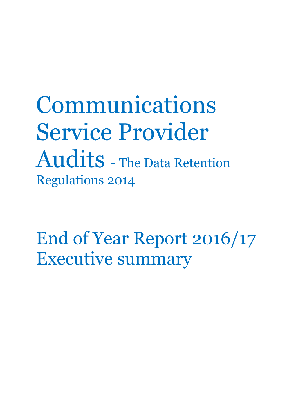 Communications Service Provider Audits - the Data Retention Regulations 2014