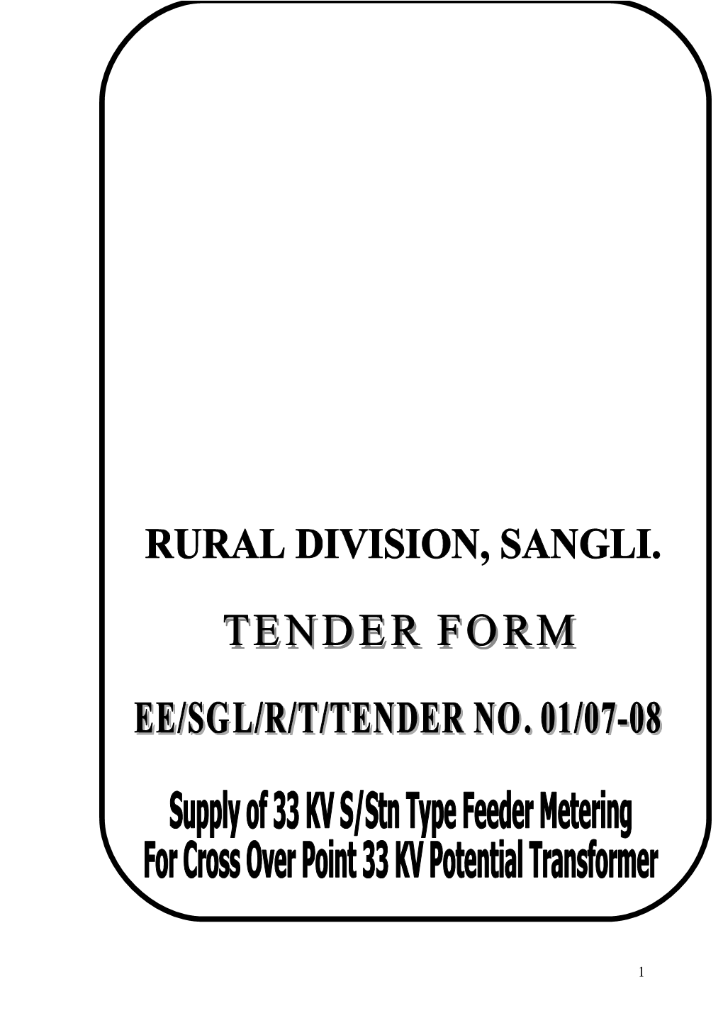 NAME of Worksupply of 33 KV CT for Rural Division Sangli