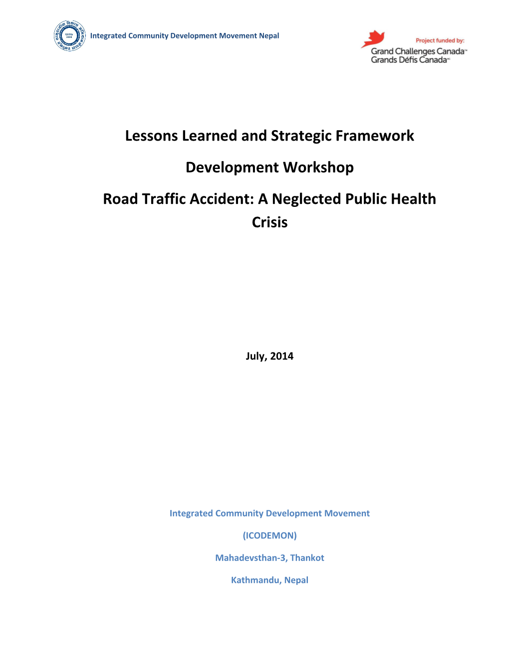 Lessons Learned and Strategic Framework